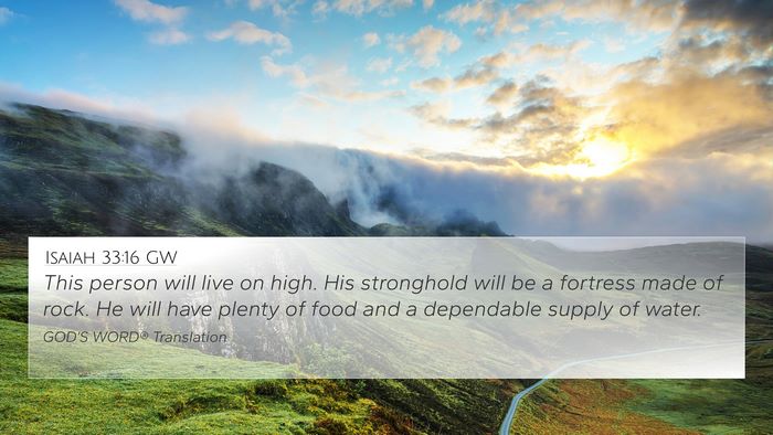 Isaiah 33:16 GW Bible Verse Image