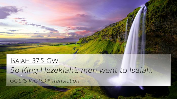 Isaiah 37:5 GW 4K Wallpaper - So King Hezekiah’s men went to - 4K Wallpaper Bible Verse