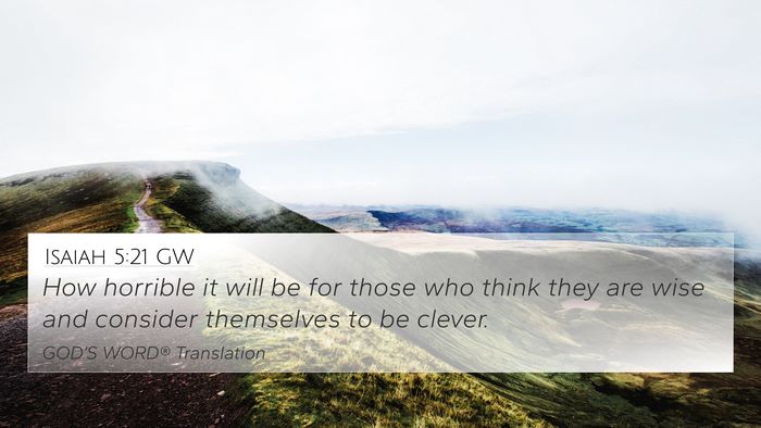 Isaiah 5:21 GW Bible Verse Image