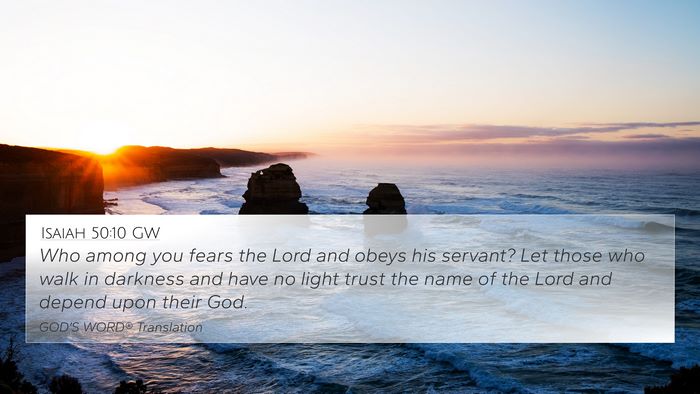 Isaiah 50:10 GW Bible Verse Image