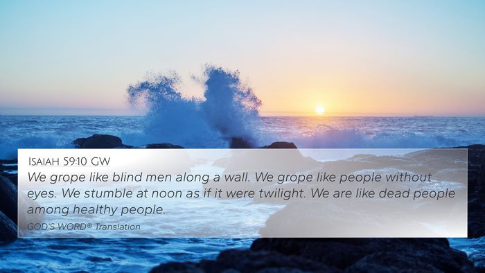 Isaiah 59:10 GW Bible Verse Image