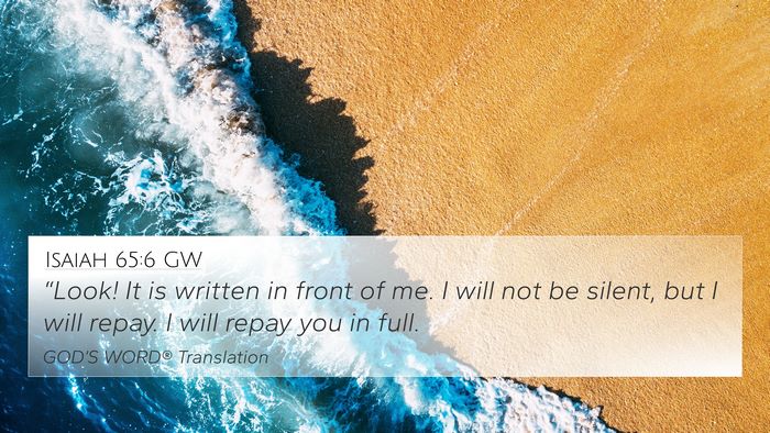 Isaiah 65:6 GW Bible Verse Image