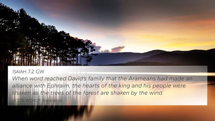 Isaiah 7:2 GW 4K Wallpaper - When word reached David’s family that the - 4K Wallpaper Bible Verse