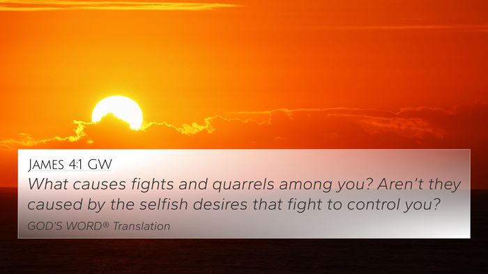 James 4:1 GW Bible Verse Image