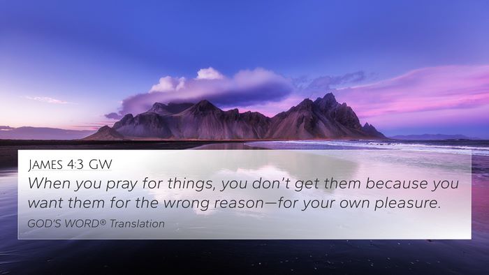 James 4:3 GW Bible Verse Image