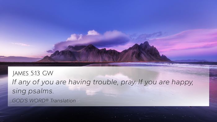 James 5:13 GW Bible Verse Image