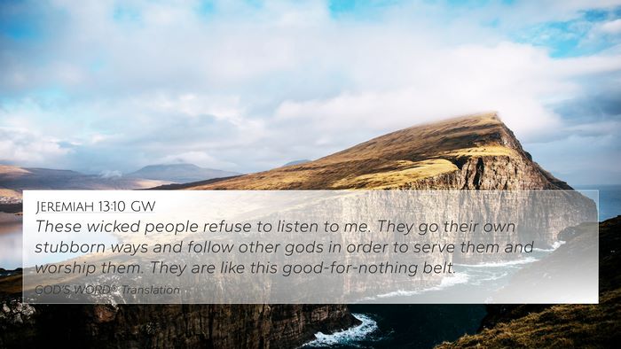 Jeremiah 13:10 GW Bible Verse Image