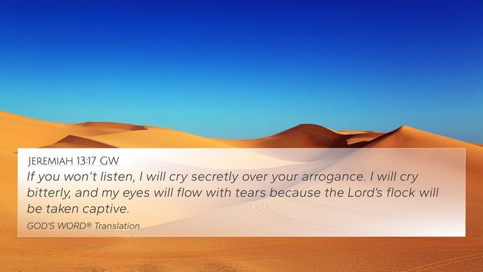 Jeremiah 13:17 GW Bible Verse Image