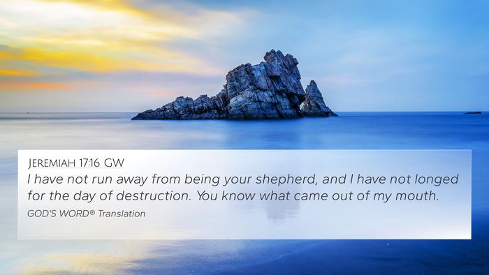 Jeremiah 17:16 GW Bible Verse Image