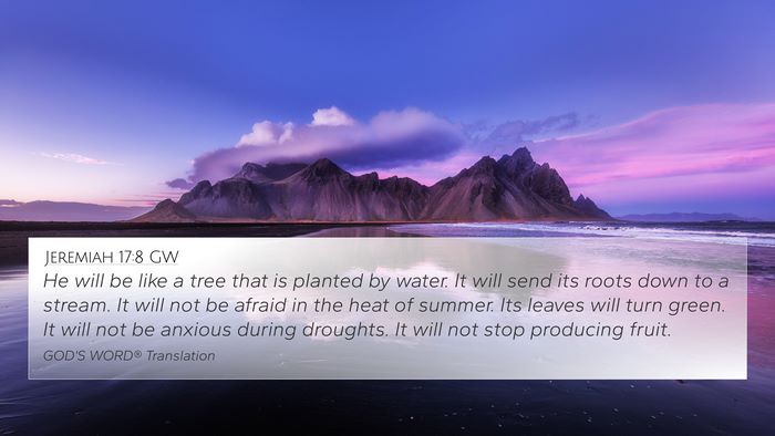 Jeremiah 17:8 GW Bible Verse Image