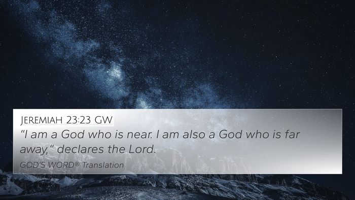 Jeremiah 23:23 GW Bible Verse Image