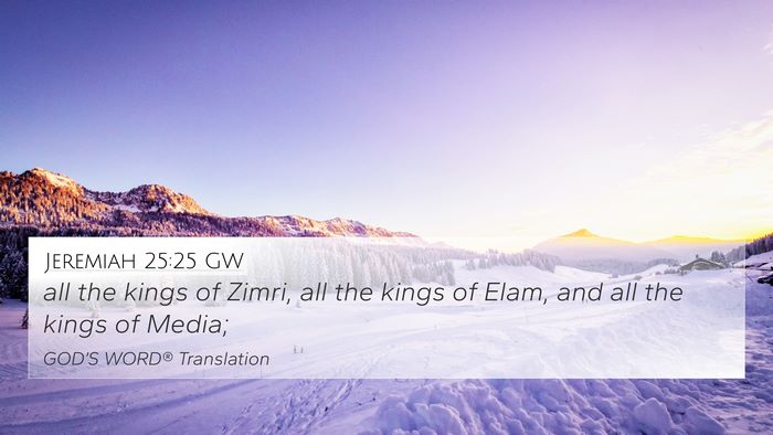 Jeremiah 25:25 GW Bible Verse Image