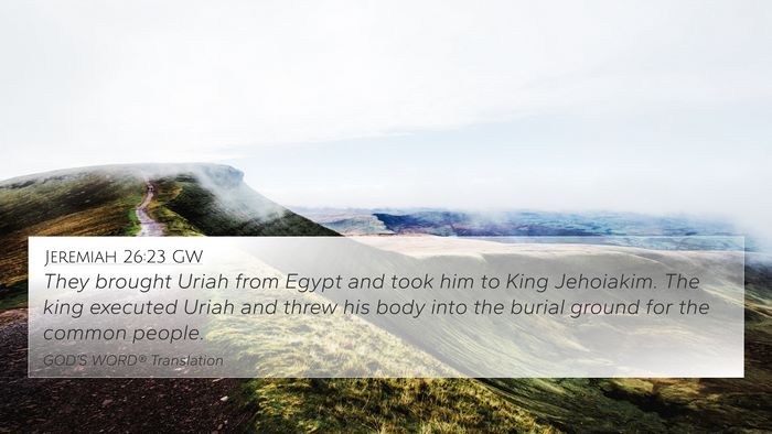 Jeremiah 26:23 GW Bible Verse Image