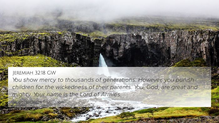 Jeremiah 32:18 GW Bible Verse Image