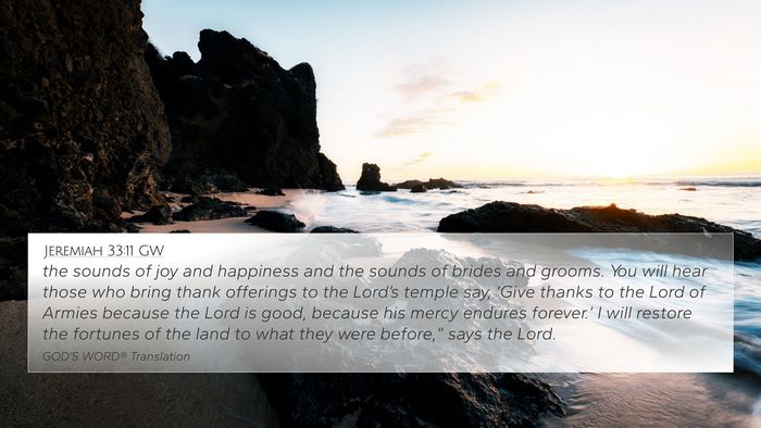 Jeremiah 33:11 GW Bible Verse Image