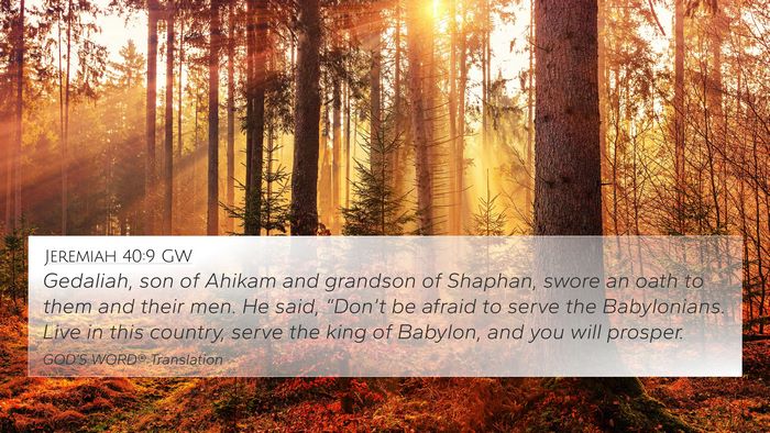 Jeremiah 40:9 GW Bible Verse Image