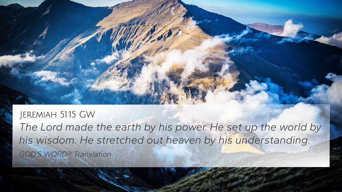 Jeremiah 51:15 GW Bible Verse Image