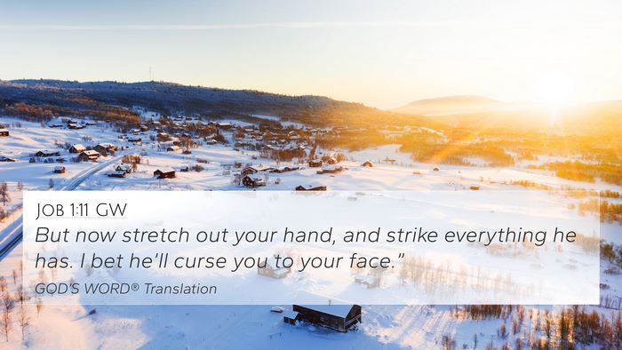 Job 1:11 GW Bible Verse Image