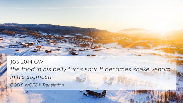 Job 20:14 GW Bible Verse Image