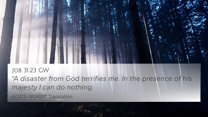 Job 31:23 GW Bible Verse Image
