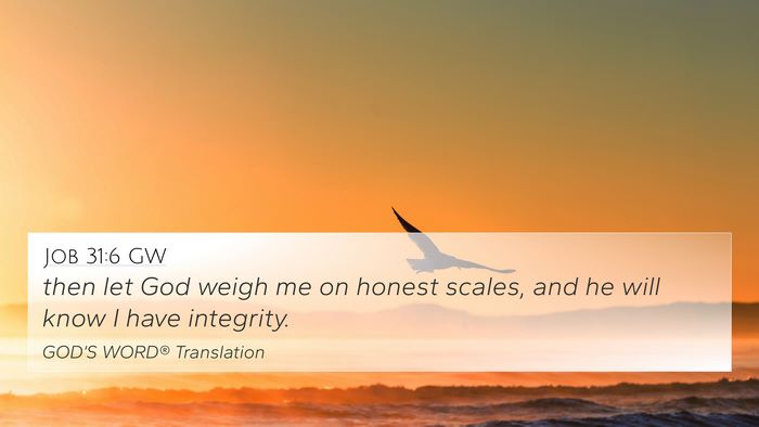 Job 31:6 GW Bible Verse Image