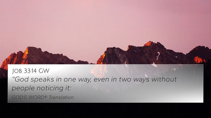 Job 33:14 GW Bible Verse Image