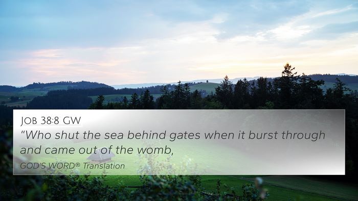 Job 38:8 GW Bible Verse Image