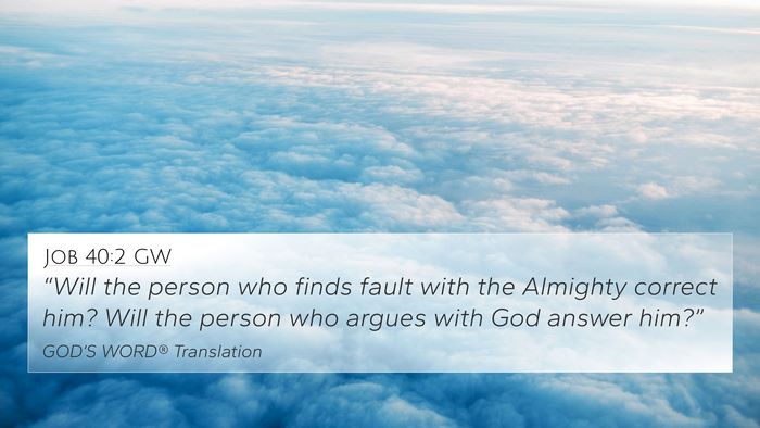 Job 40:2 GW Bible Verse Image