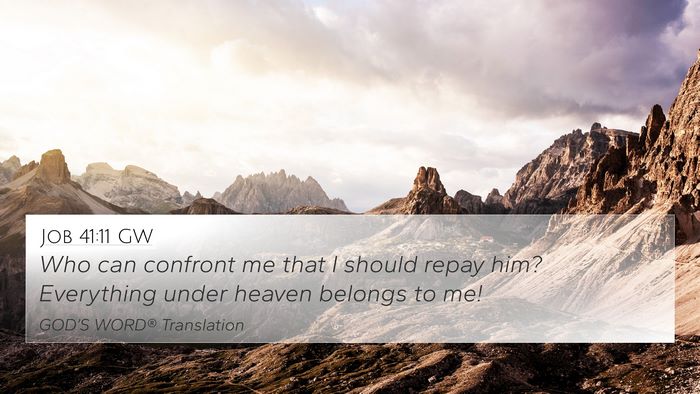 Job 41:11 GW Bible Verse Image