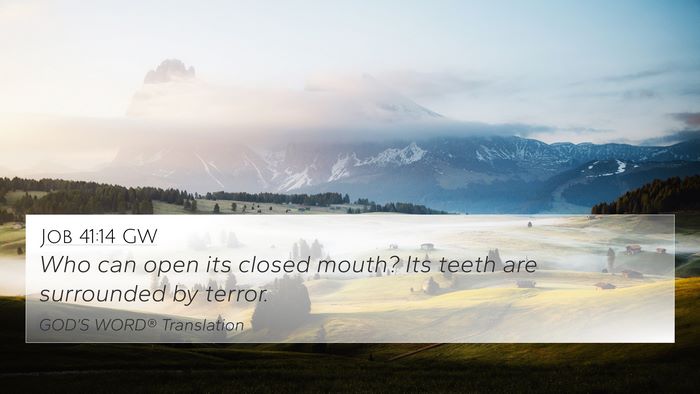 Job 41:14 GW 4K Wallpaper - Who can open its closed mouth? Its teeth are - 4K Wallpaper Bible Verse