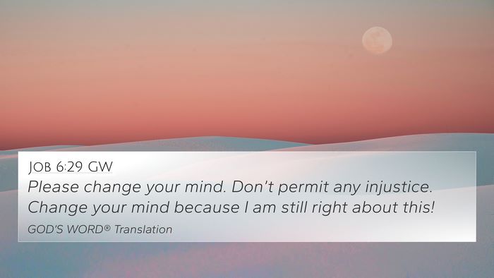 Job 6:29 GW Bible Verse Image