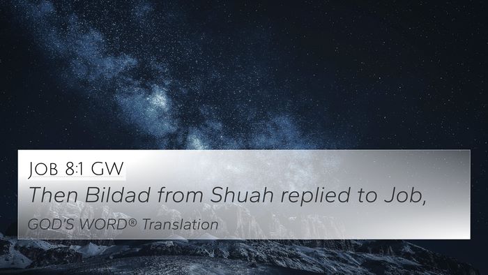 Job 8:1 GW Bible Verse Image