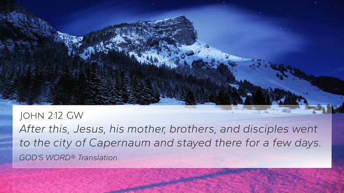 John 2:12 GW Bible Verse Image