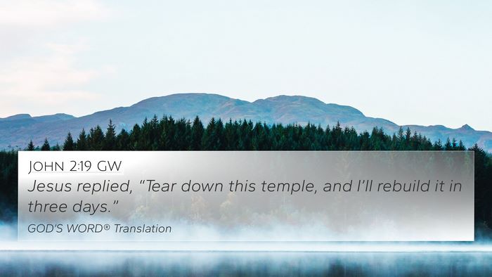 John 2:19 GW Bible Verse Image