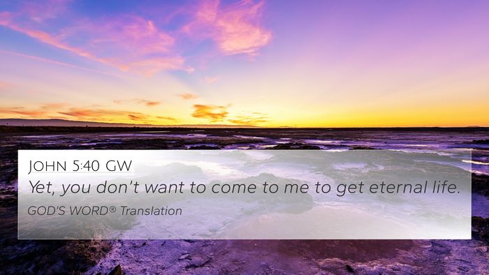 John 5:40 GW Bible Verse Image