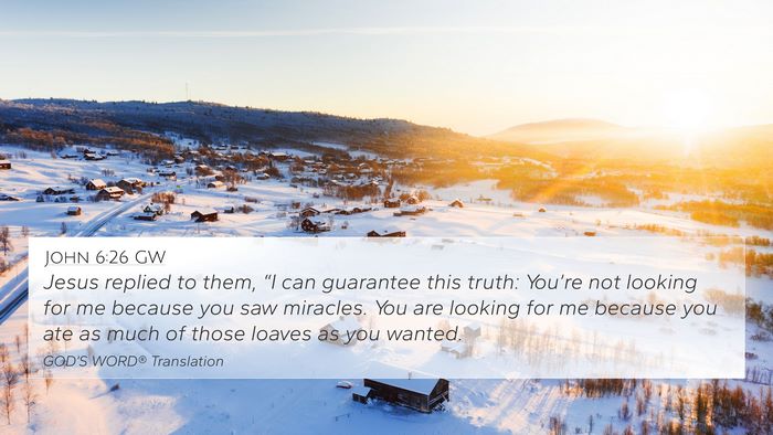 John 6:26 GW Bible Verse Image
