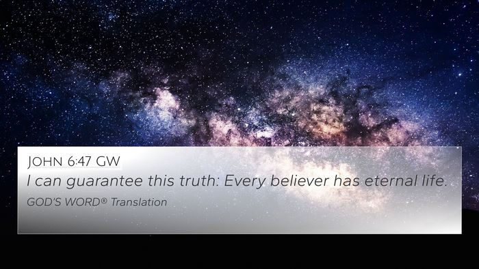 John 6:47 GW Bible Verse Image