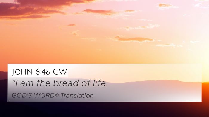 John 6:48 GW Bible Verse Image