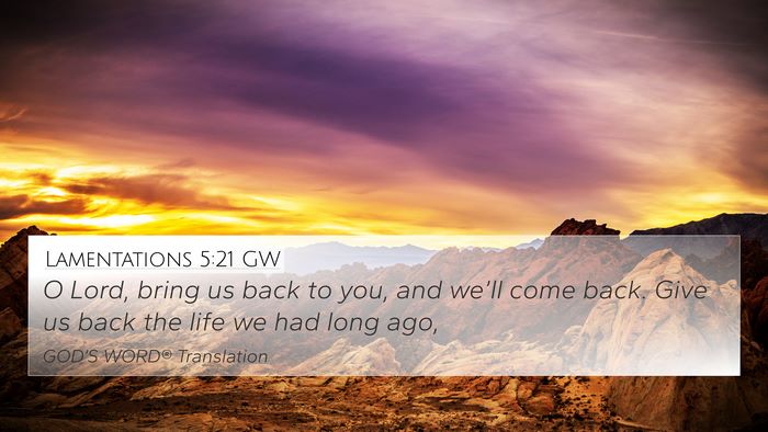 Lamentations 5:21 GW 4K Wallpaper - O Lord, bring us back to you, and we’ll come - 4K Wallpaper Bible Verse