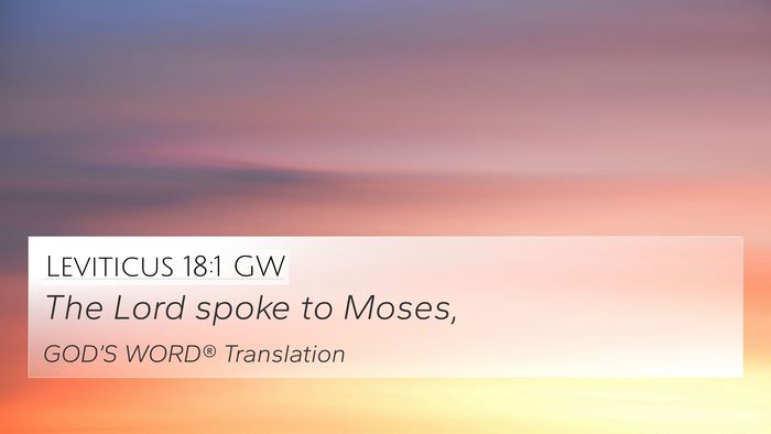 Leviticus 18:1 GW 4K Wallpaper - The Lord spoke to - 4K Wallpaper Bible Verse