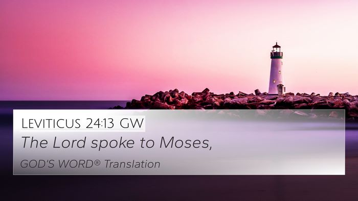Leviticus 24:13 GW 4K Wallpaper - The Lord spoke to - 4K Wallpaper Bible Verse