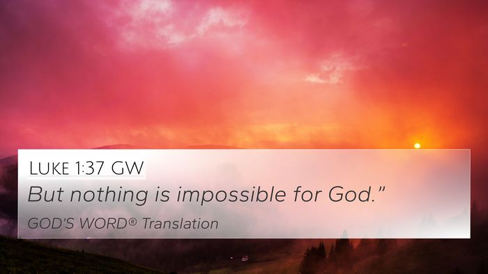 Luke 1:37 GW Bible Verse Image