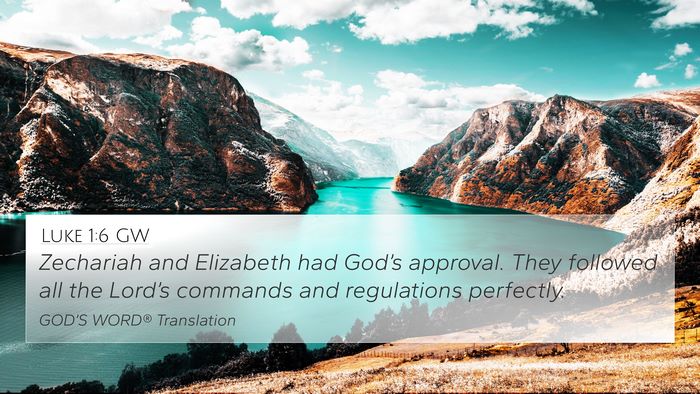Luke 1:6 GW Bible Verse Image