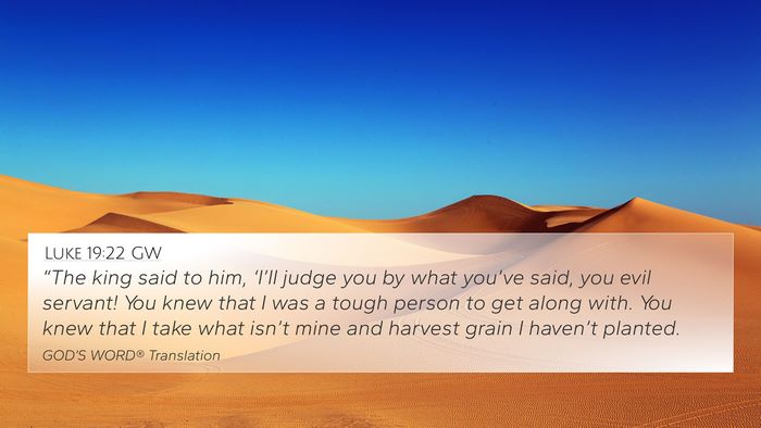 Luke 19:22 GW Bible Verse Image