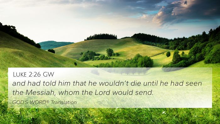 Luke 2:26 GW Bible Verse Image