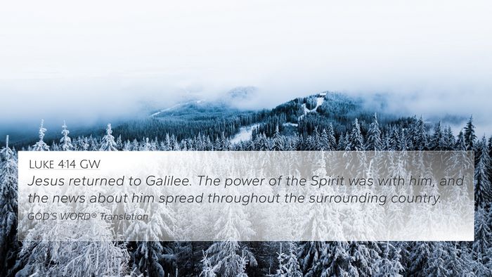 Luke 4:14 GW Bible Verse Image