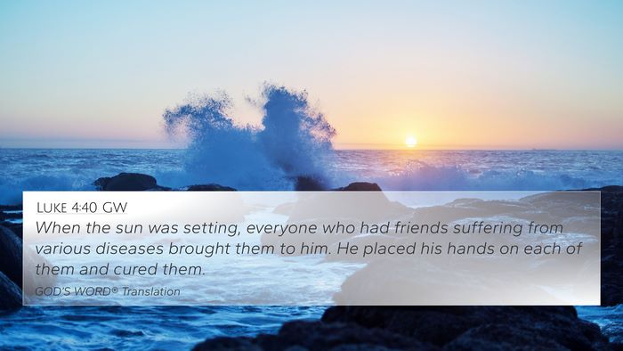 Luke 4:40 GW Bible Verse Image