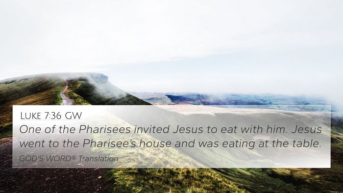Luke 7:36 GW Bible Verse Image
