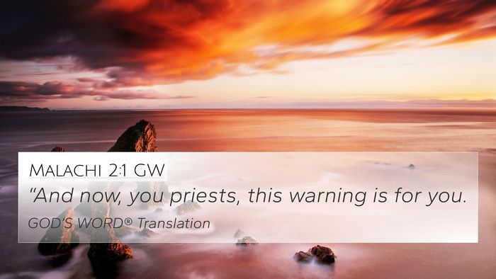 Malachi 2:1 GW Bible Verse Image