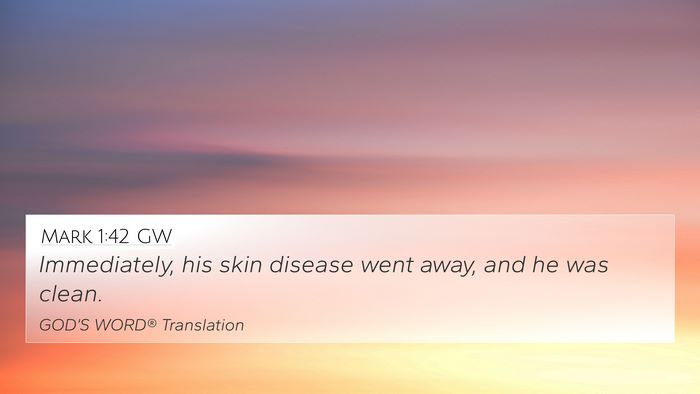 Mark 1:42 GW Bible Verse Image